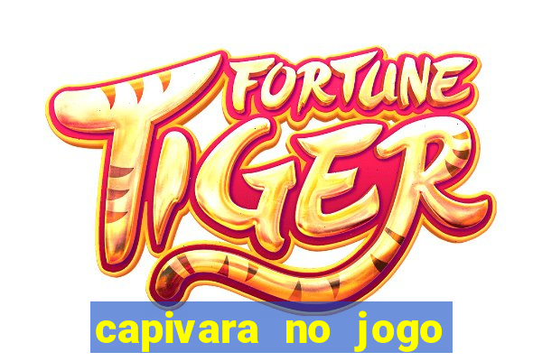 capivara no jogo do bicho